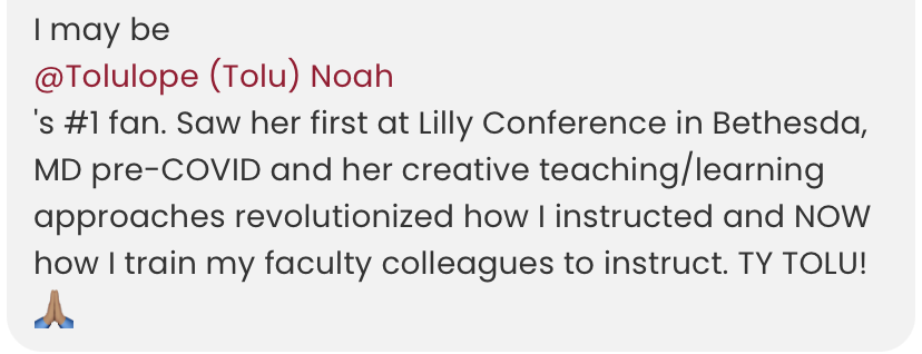 DrToluNoah's tweet photo. I just did a simulive session at the
@educause Annual Conference & one of the attendees happened to be someone who was at my first-ever keynote presentation for the @ITLC_Lilly
Conference back in 2019. Her kind words (below) totally made my day! 💛 #EDU23 #LillyCon https://t.co/XcRLa1H7Rw