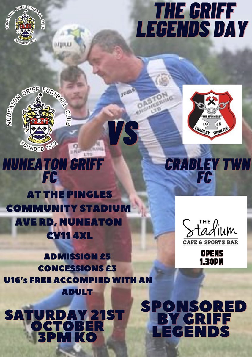 NuneatonGriff's tweet image. Next up for Griff, as we welcome Cradley Twn Fc to The Pingles Community Stadium on Saturday ko 3pm and sponsored by The Griff Legends who will be appearing at the game.
Admission £5 
Concessions £3
U16’s free accompanied by an Adult
And the new Stadium Cafe &amp;amp; Bar will be open!!