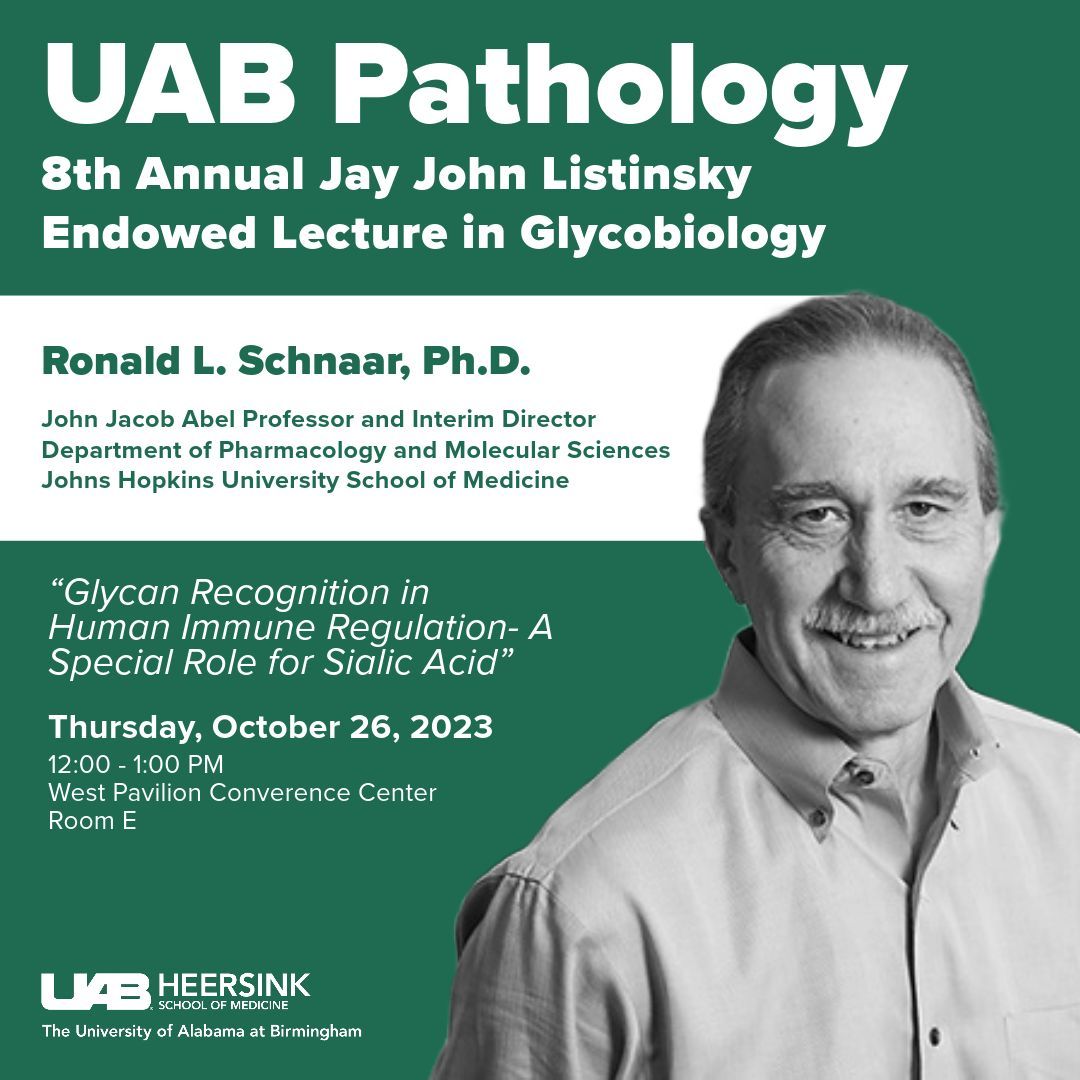 Join us on Oct 26, for the 8th Jay John Listinsky Endowed Lecture ft Ronald Schnaar, PhD, Professor & Interim Director, Pharmacology & Molecular Sciences, @HopkinsMedicine, for 'Glycan Recognition in Human Immune Regulation a Special Role for Sialic Acid.' buff.ly/46CmrBt