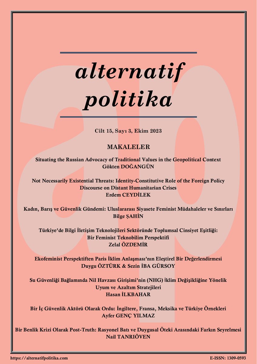 📢 Alternatif Politika'nın Ekim 2023 tarihli yeni sayısı yayındadır. Tüm yazar ve hakemlerimize katkıları için çok teşekkür eder, keyifli okumalar dileriz.
   
📝 Alternatif Politika, Cilt 15, Sayı 3, Ekim 2023    
🌐 dergipark.org.tr/tr/pub/ap/issu…