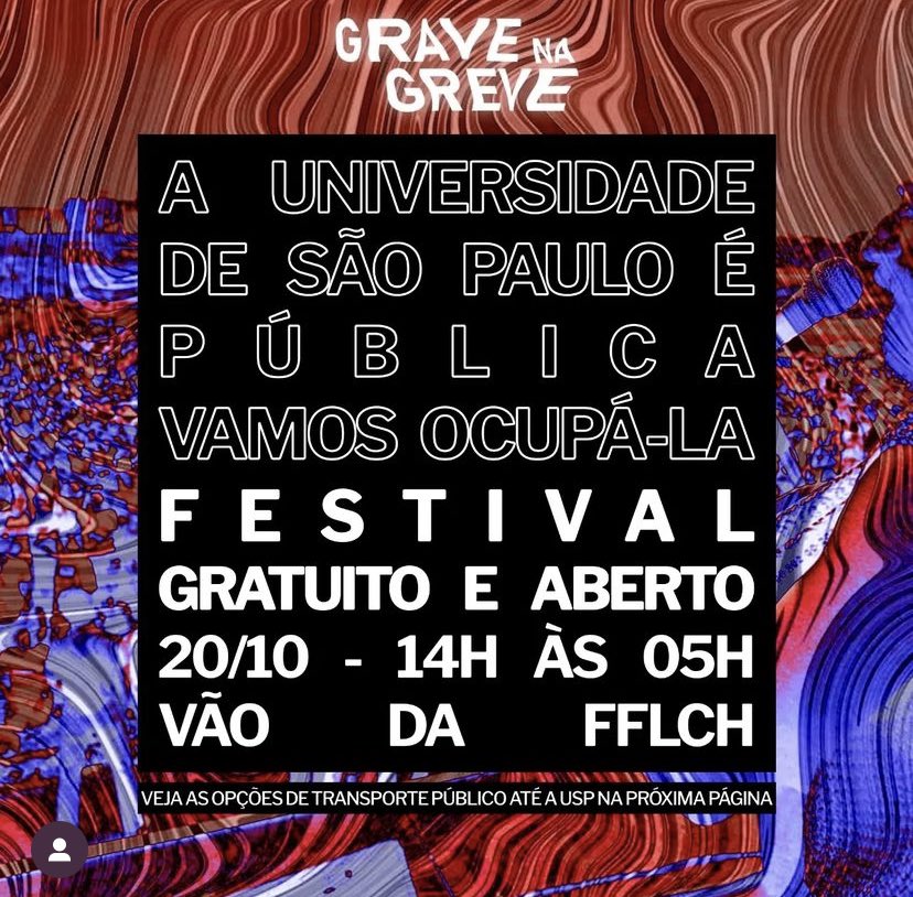 famigeralda's tweet photo. AMANHAAA TEM FESTIVAL DE GRAÇA NA USP!! Vamo fazer greve sim porraaaa, a partir das 14h até o outro dia no vão da fflch quem não for é maluco pq é aberto pra geral com atrações como @SCUEPDT @nikkatze @transvegana pista quente slam marginal @o_racun @Alinebei e mais 40 n cabe aki https://t.co/4VnLDaNM7k