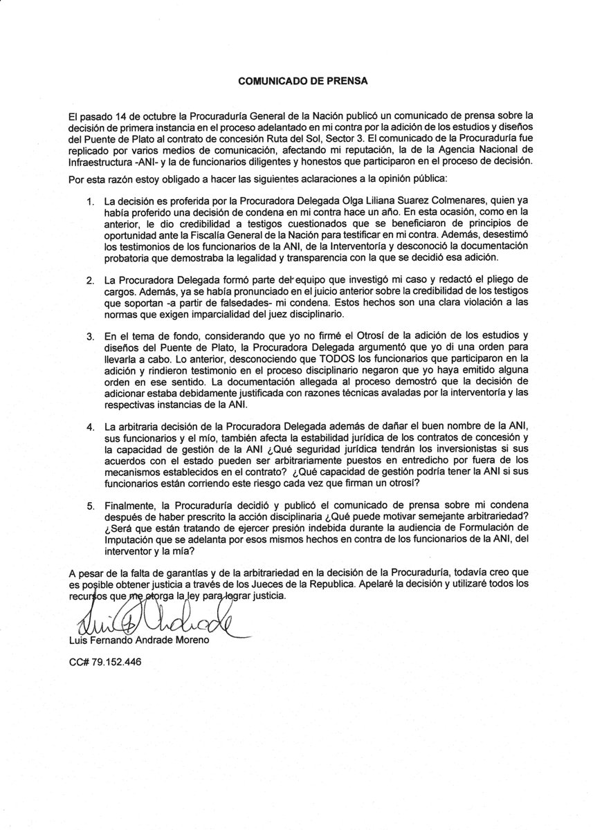 El comunicado de la Procuraduría con relación al proceso adelantado en mi contra fue replicado por varios medios de comunicación, afectando mi reputación, la de la ANI y la de funcionarios diligentes y honestos.  Por esta razón estoy obligado a hacer las siguientes aclaraciones: