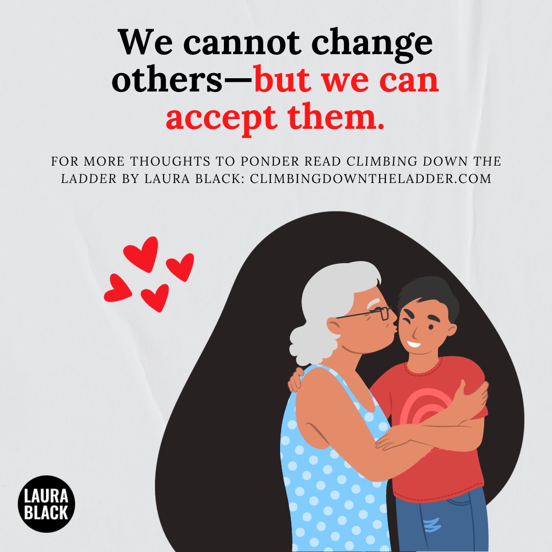 WomanAging's tweet photo. “We cannot change others—but we can accept them.“ - Laura Black

For more thoughts to ponder read “Climbing Down the Ladder” by Laura Black! Link in graphic. 📍 https://t.co/kpVrFRXM6p