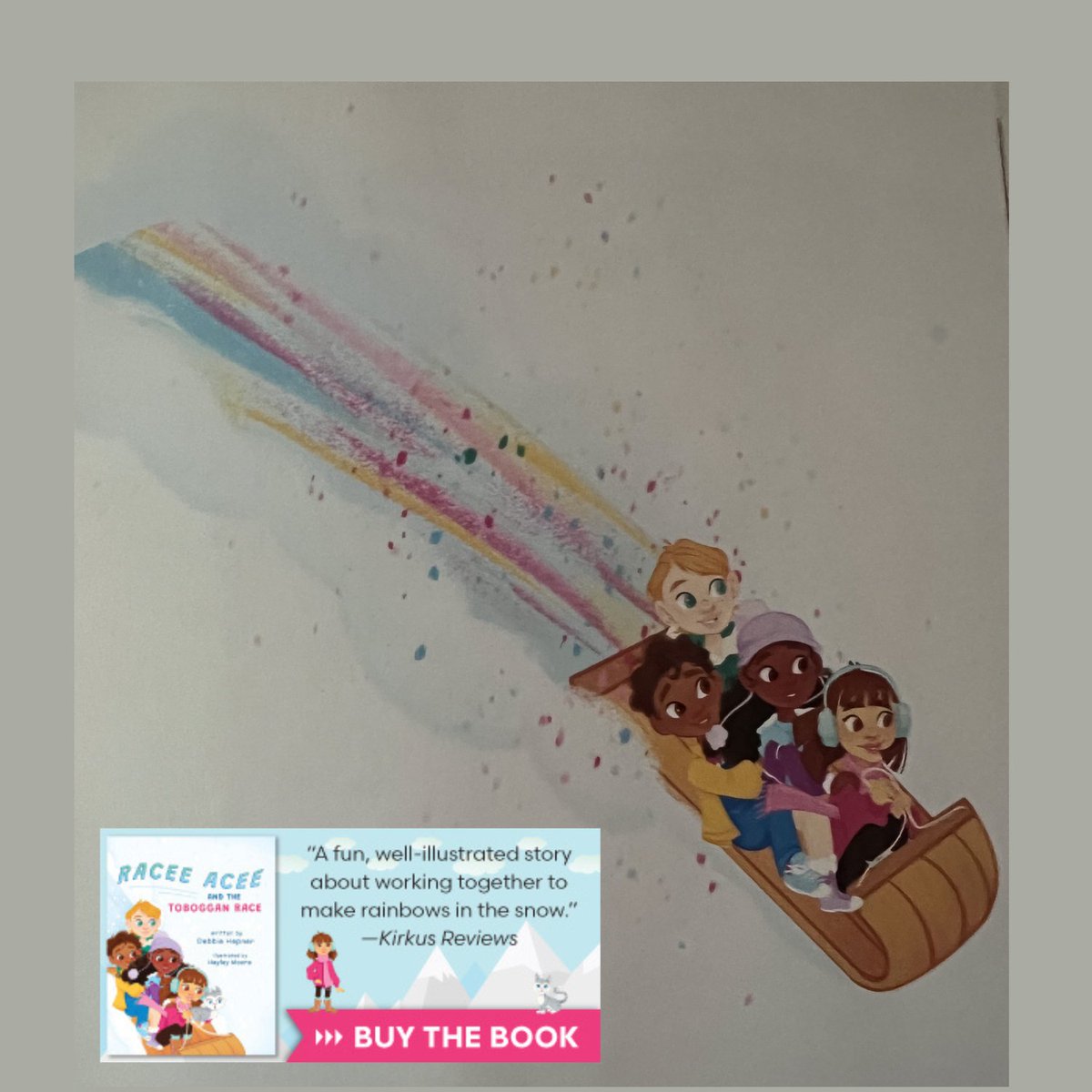 Teamwork, thinking outside the box, and friendly collaboration result in rainbows in the snow and a winning team!
Debstories.com Amazon.com