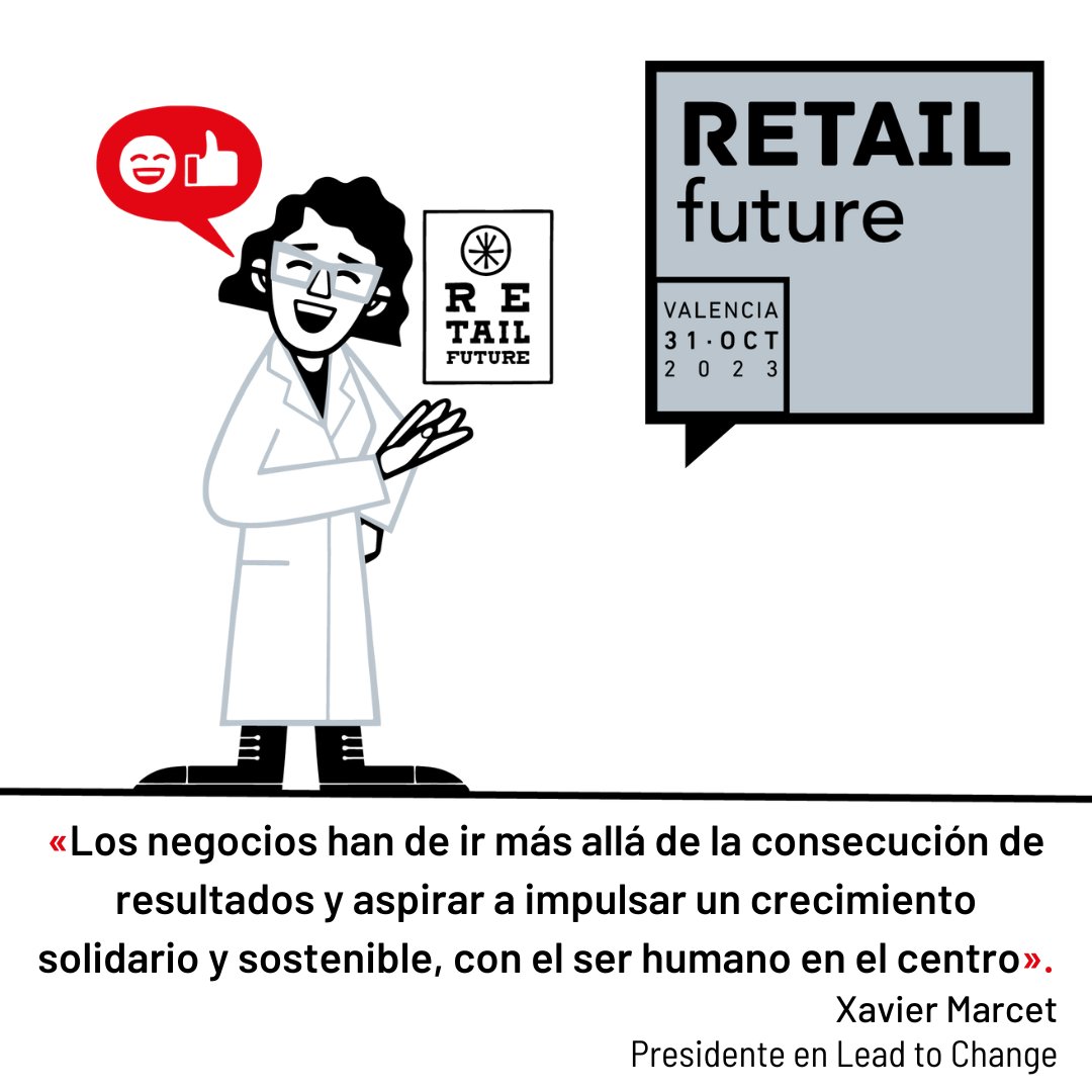 retailfuturecv's tweet photo. 🗯 'Los negocios han de ir más allá de la consecución de resultados y aspirar a impulsar un crecimiento solidario y sostenible, con el ser humano en el centro' @XavierMarcet, presidente de @LeadtochangeLTC. https://t.co/CtyGZ37lRL