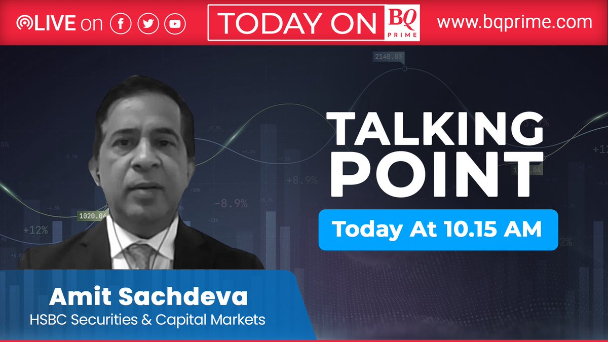 NDTVProfitIndia's tweet image. Today on BQ Prime

- #TalkingPoint with HSBC Securities &amp;amp; Capital Markets' Amit Sachdeva 

Remember to tune in!