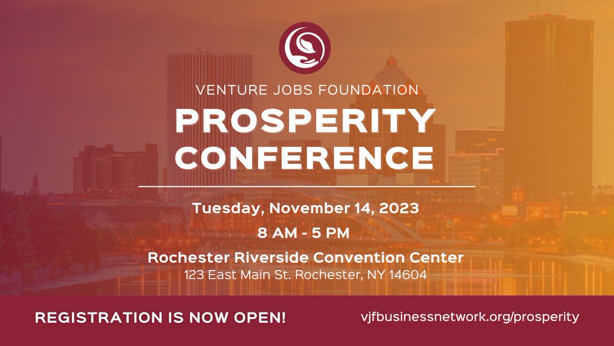 VentureJobsNY's tweet photo. 📢 Registration is open for the 2023 Prosperity Conference on Nov. 14 at the Rochester Riverside Convention Center!

Our theme this year: Inclusive Prosperity!
Save your spot &amp; register today. 

🔗Tickets &amp; details: https://t.co/l4Je9JLSDN

#VJFProsperityConference #RochesterNY https://t.co/CrRvZnzmHw
