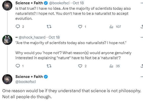 shock_hazard's tweet image. No, but science Starts with philosophical inquiry (what/when/where/why/how?), and naturalism has been demonstrated by, like, every scientific explanation ever.

So, again, why would you 'hope not' all scientists are naturalists? 

What, other than *nature*, can science explain?