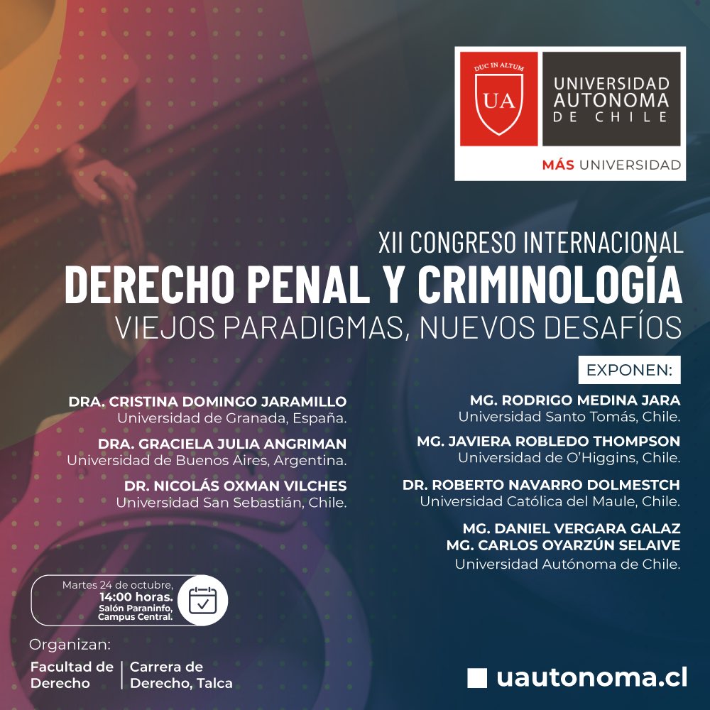 ICPenalesChile's tweet photo. INVITACIÓN este martes 24 de octubre, desde las 14:30 horas, se realizará el XII Congreso Internacional de Derecho Penal y Criminología, organizado por  @DerechoAutonoma sede #Talca #DerechoPenal https://t.co/Mrx3sCIlu4