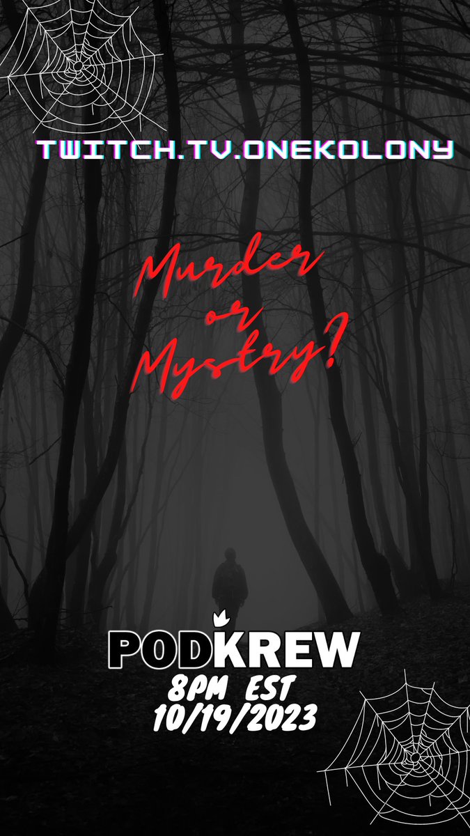 PodKrew's tweet photo. Going live in a few minutes for Murder or Mystery? Our podcast tonight will go over some spooky stories! https://t.co/66y9dOiyb5 https://t.co/tJezU5go3X
