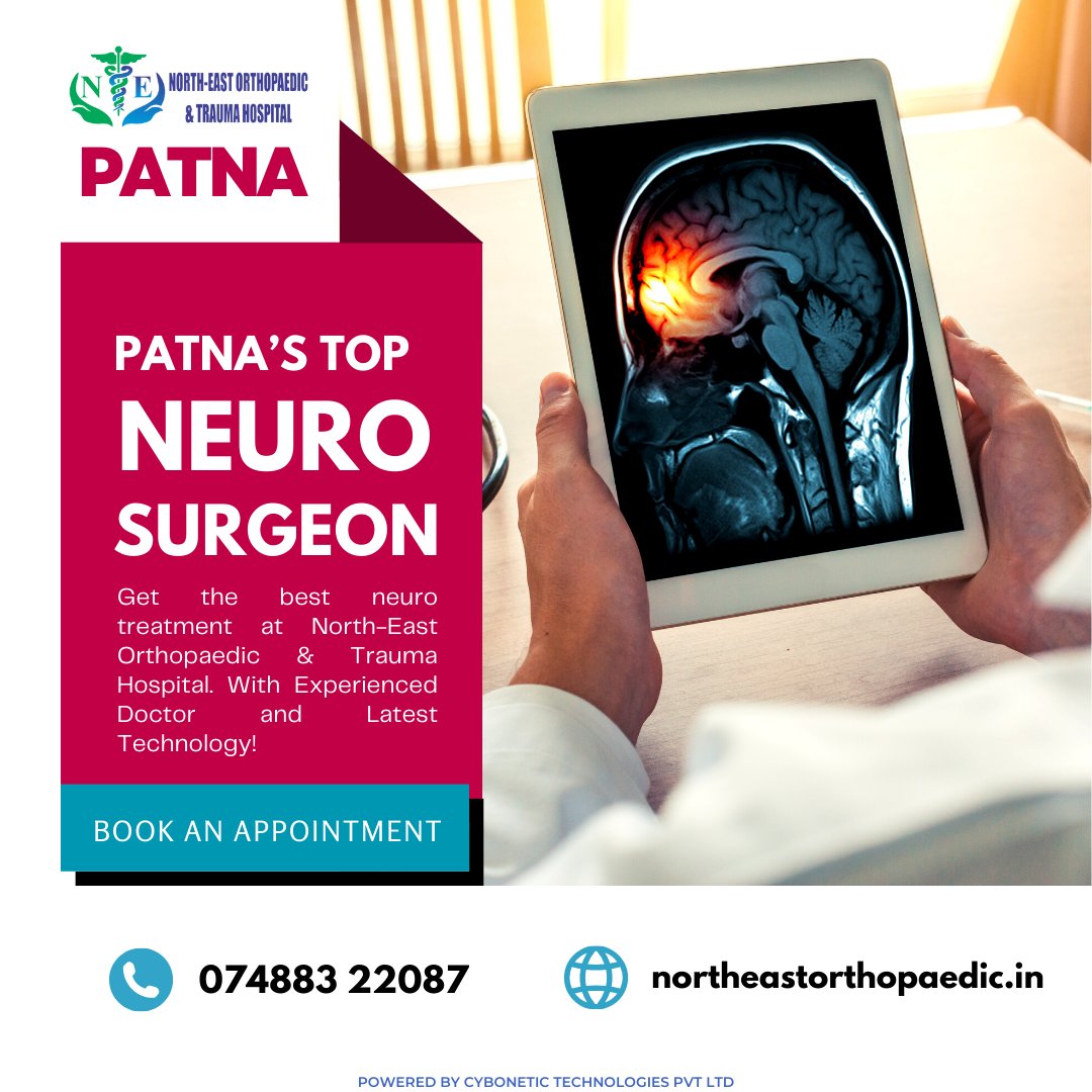 Don't compromise on your brain's health – consult with Patna's leading neurosurgeon for the best care and expert guidance. 

🌐northeastorthopaedic.in

#NeurologicalHealth #BrainSpecialist #NeuroSurgeon #Neurology #NeuroHealth #NeuroSurgery #ConsultWithTheBest #PatnaHealthcare