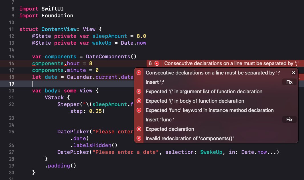 I am on day 26, working with dates, when I used DateComponents, it has error hints, I am using Xcode14.1. Can anyone help me?
@twostraws 
#hackingwithswift #100DaysOfCode 
#100DaysOfSwiftUI