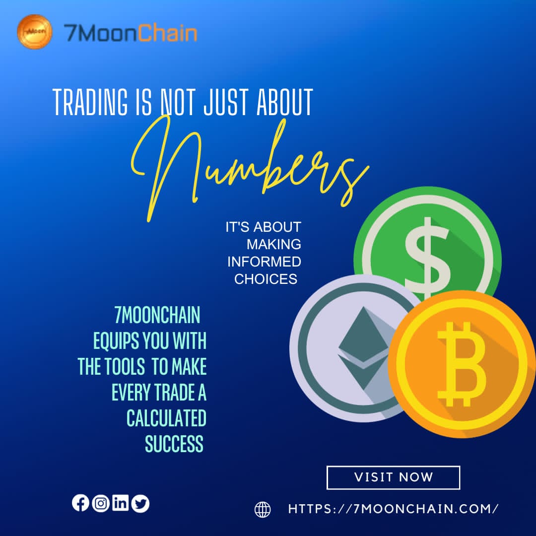 7moonchain's tweet photo. Trading is not Just about NUMBERS.
It's about making informed choices. 
7moonchain equips you with the tools to make every trade a calculated success. 

Visit us: https://t.co/OiFPuv9dPk

#7MoonChain #tradingplatform #crypto #bitcoin #cryptocurrency #Blockchainservices https://t.co/syYALH2qgx