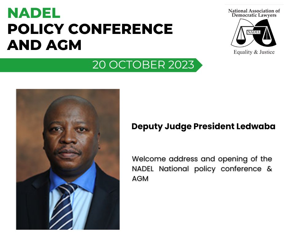 NADEL Policy Conference - 20 October 2023: 
Deputy Judge President Ledwaba delivers the welcome address and opening of day 2 of the Nadel Policy Conference and Annual General Meeting at 9.30am.

#NADELconference2023
#NADELagm2023
#NADELdigimag
#NADELprogressivelawyer