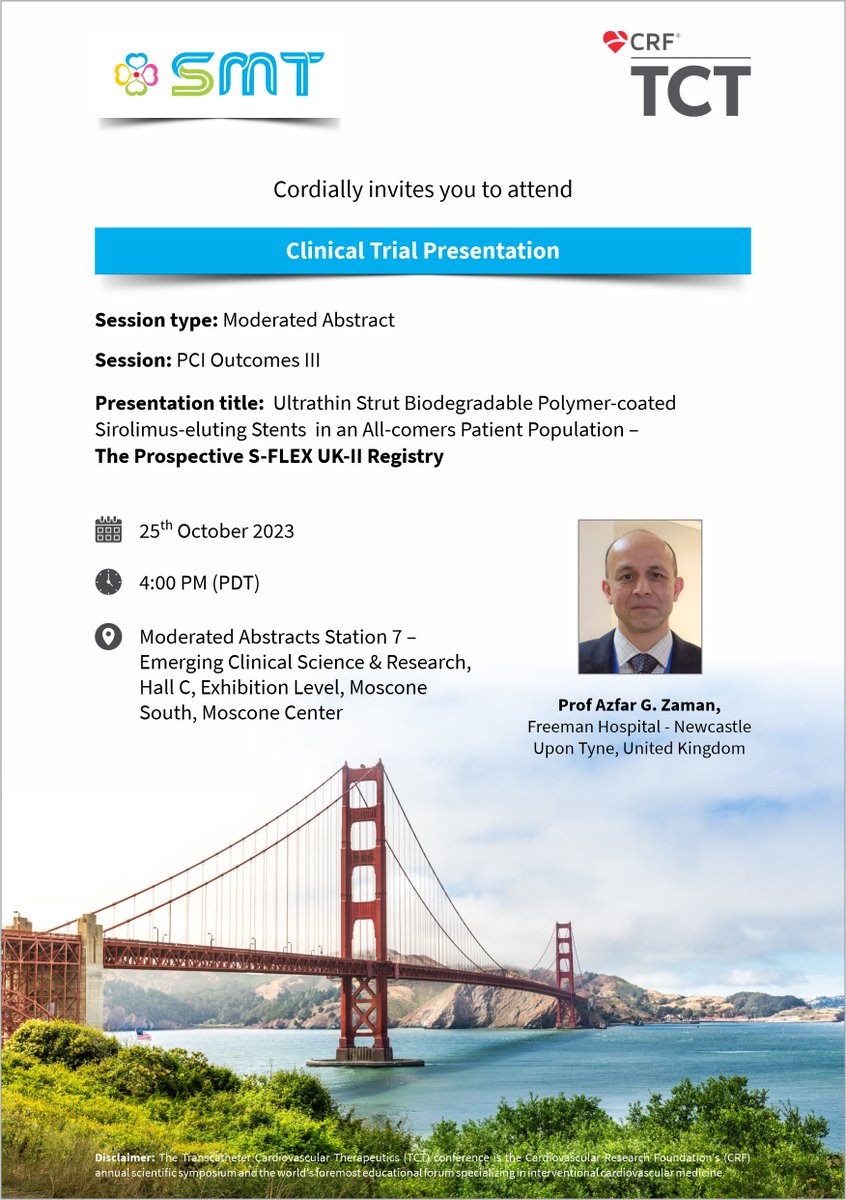 SMTStents's tweet image. 📢 We are thrilled to invite you for our last Clinical Trial presentation: S-FLEX UK-II Registry at the TCT 2023 conference! More details are in the poster...
#CardioTwitter 
#TCTConference #ClinicaltrialPresentation #MedicalResearch #SMT