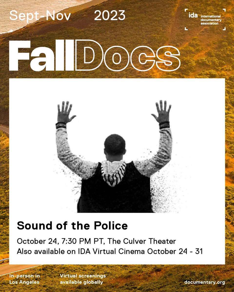 IDAorg's tweet photo. Join us for the #FallDocs screening of 'Sound of the Police' on Oct. 24 at The Culver Theater and on IDA Virtual Cinema. Q&A + reception to follow. RSVP here> https://t.co/1lCZQrAIrW. https://t.co/SrViPsYHJy