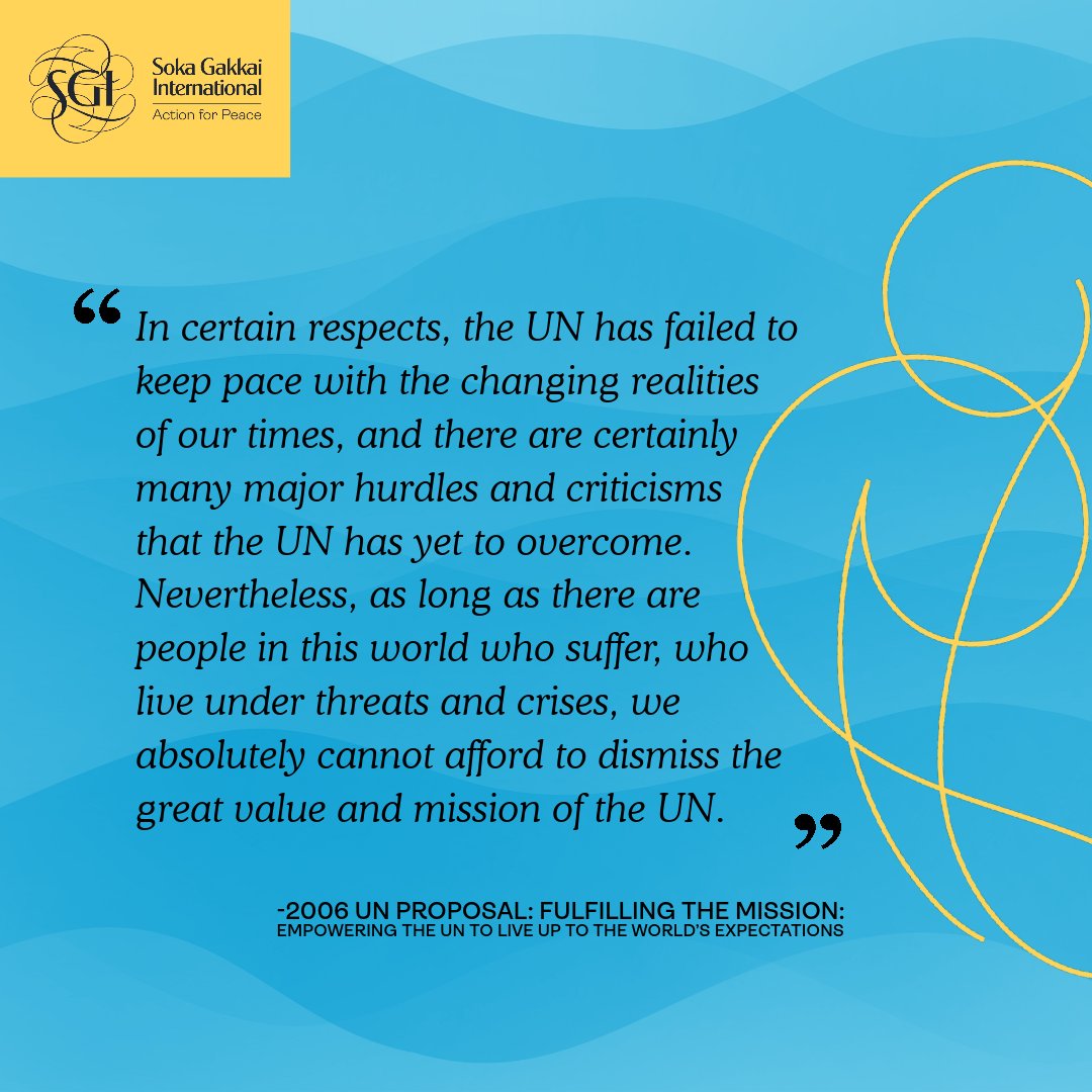 SGI_OUNA's tweet photo. The UN was established in 1945 to maintain international peace &amp; security, and to promote international cooperation.

On this #UNDay we must recall that purpose. Despite its shortcomings, we are committed to doing our part to support and strengthen the UN. https://t.co/Jq2VOvFYW6