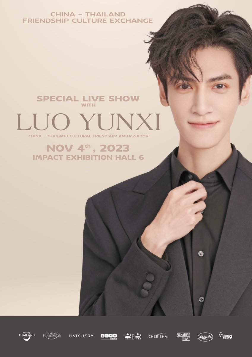HATCHERY_TH's tweet photo. For the first time, China top celebrity, LUO YUN XI will be coming to Thailand.

Warmly welcome LUO YUN XI become our China-Thailand Cultural Friendship Ambassador! 
 
 #LUOYUNXI #AMAZINGTHAILAND #HATCHERY #LIVEWEKRZ https://t.co/SA4Z6BA8YB