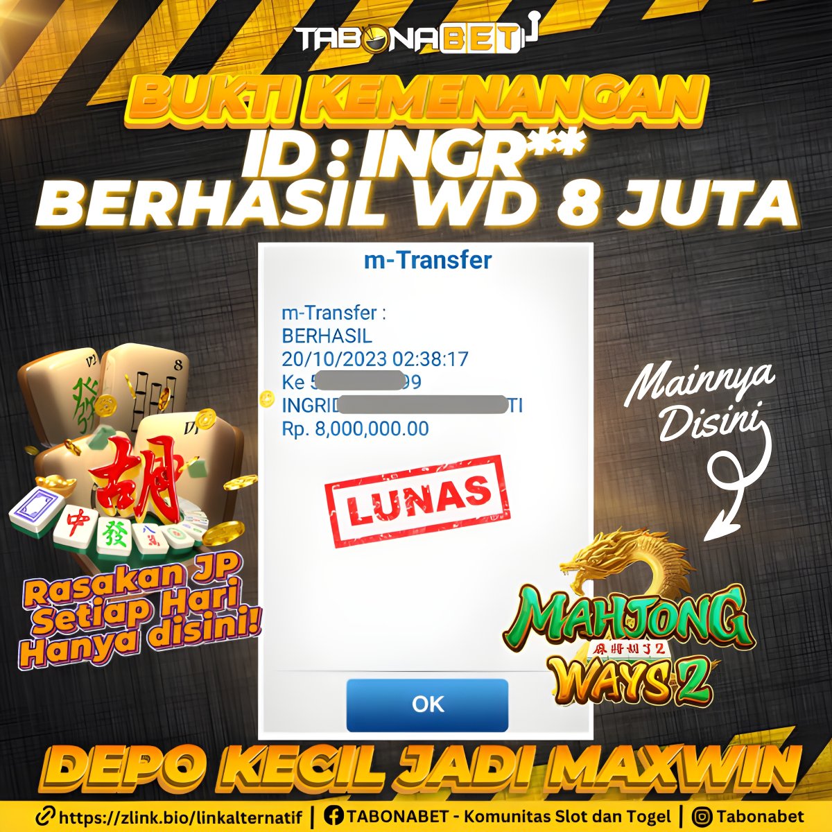 tabonabet's tweet photo. Selamat kepada member setia TabonaBet berhasil WD bermain di Mahjong Ways 2 Jackpot 8 Juta💰💸
.
Untuk pendaftaran ketik di Google "Tabonabet" ya boskuu https://t.co/xE6gLWZgkH