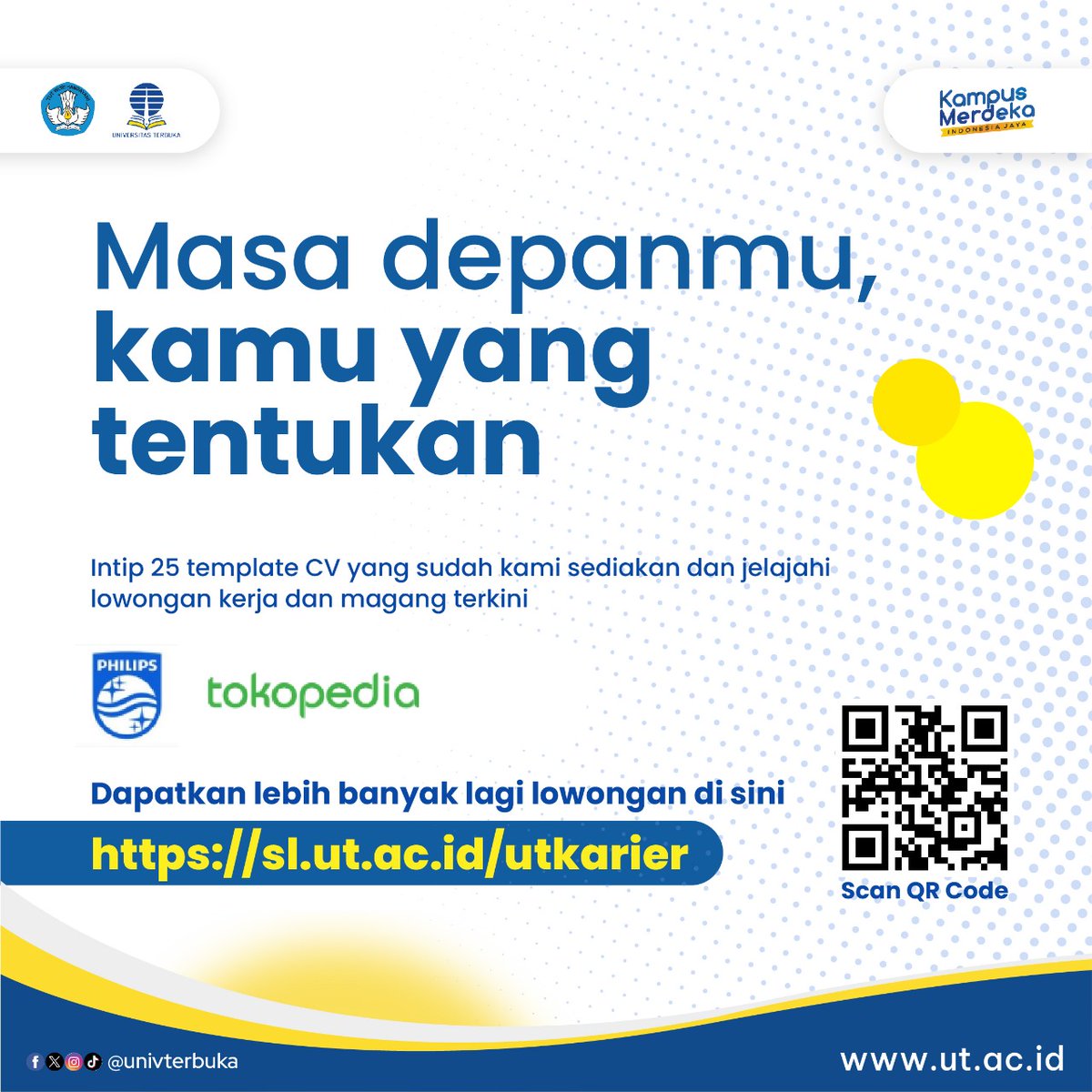 UnivTerbuka's tweet photo. Sahabat UT, masa depanmu, kamu yang tentukan!

Yuk intip 25 template CV yg sdh kami sediakan, dan jelajahi lowongan kerja &amp; magang terkini di Philips &amp; Tokopedia.

Dapatkan lebih banyak lowongan di https://t.co/Prn4XIlslG

#UniversitasTerbuka #InfoUT #loker #lokermagang https://t.co/pko69OpJTi