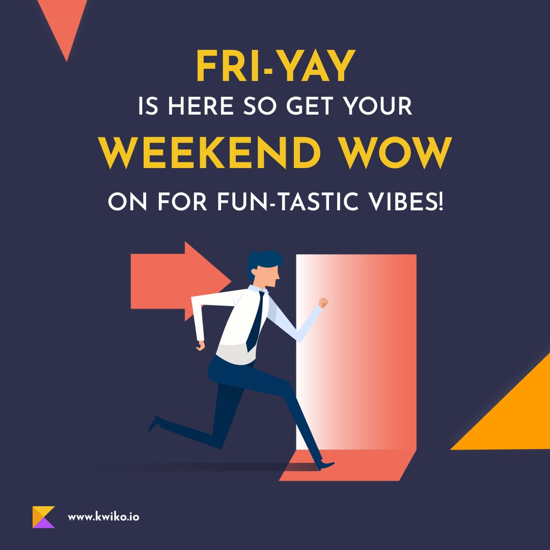 Kwiko_Digital's tweet image. 🌟Friday is coming, and we're turning on the weekend wow for a funtastic vibe!
#WeekendWow #FridayFeeling