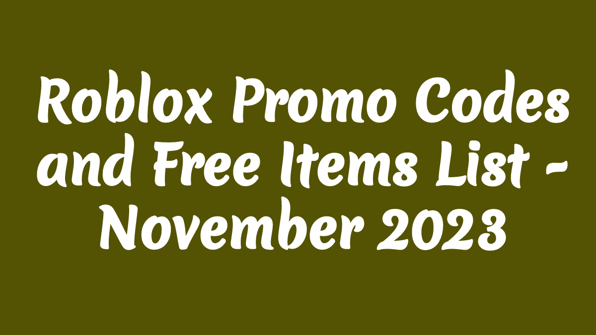 Roblox Promo Codes and Free Items List - November 2023 50offpromocode.com/roblox-promo-c…👈 Active Roblox promo codes for 2023: MERCADOLIBRE FEDORA2023☘️🌿- White Flamingo Fedora. KROGERDAYS2023☘️🌿- Golf Shades. ROBLOXU2023☘️🌿- Dev Deck. #ROBLOX #RobloxCoupons2023⚔️⚔️ #RobloxUGCFree