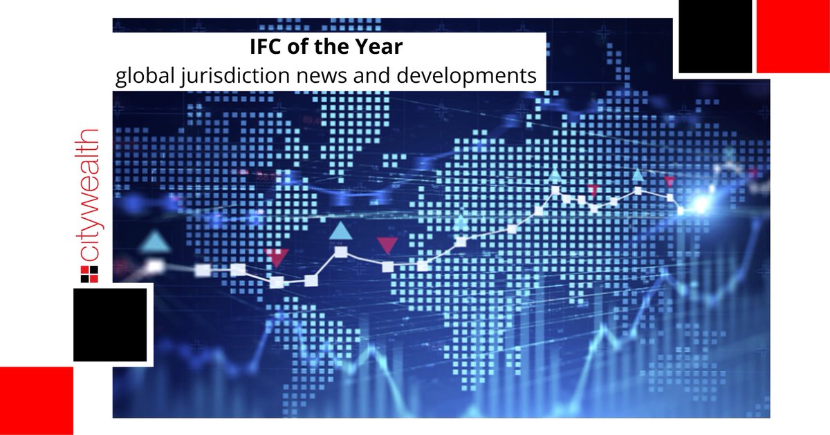 IFC of the Year – global jurisdiction news and developments

Ahead of the Citywealth IFC Awards on 24 January 2024, Citywealth CEO Karen Jones summarises international updates from IFCs.

#Citywealth #IFC #IFCAwards
