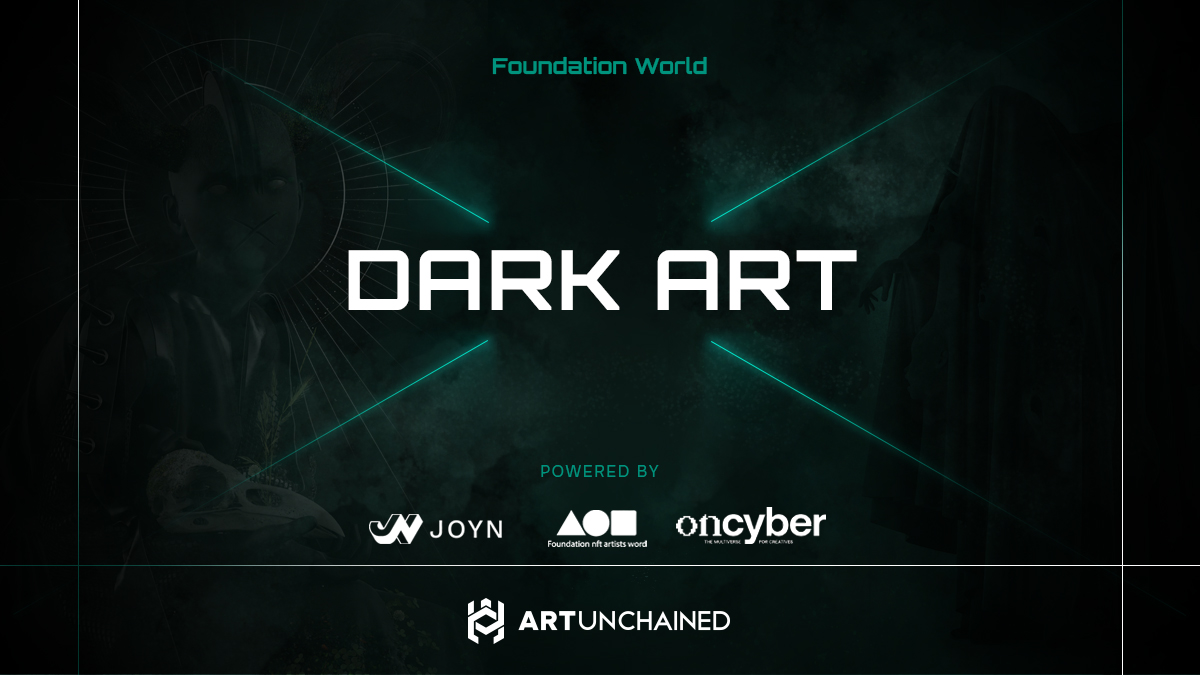 We are excited to announce the launch of our first Art Unchained - Foundation World.

In keeping with the Halloween spirit, let us draw inspiration from the world of Dark Art.

The artwork selected by our team will be included in our Foundation World "Dark Art" and additionally