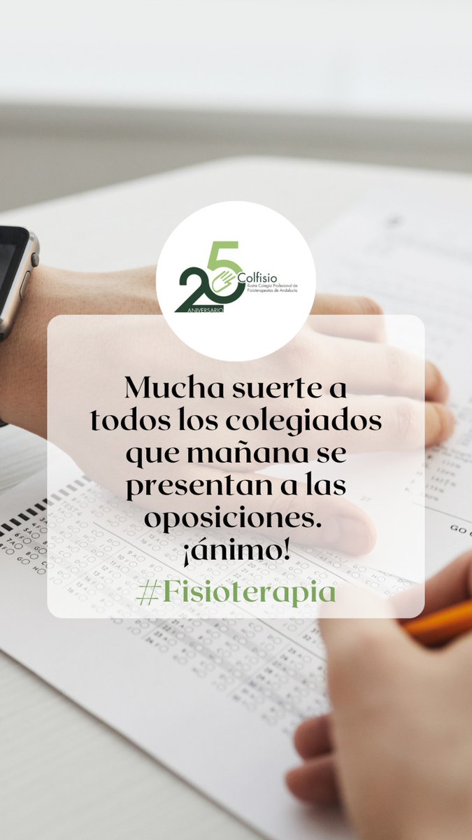 ¡Suerte 🍀!

#Oposiciones #Fisioterapia #Fisioterapeuta #Andalucía #Colfisio #ICPFA