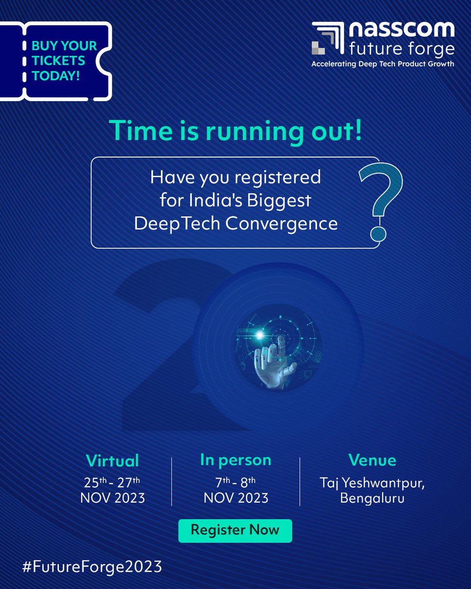 nasscomdeeptech's tweet photo. nasscom future forge 2023 India’s biggest #DeepTech convergence is a ground-breaking event. It’s a nexus of #innovation and inspiration, where the brightest minds, industry leaders, and #tech enthusiasts gather to explore the future of technology.
Dates: Virtual - October 25-27 | In-person - November 7-8, 2023
Time is running out to register! Explore the latest trends, connect with industry experts, and be part of the tech revolution.
#futureforge2023
To register, visit: https://t.co/AXuMdQYtuu
@arjun_pratap @ashokchan @atulbat @nbhandari @pal_palash @PKGulati @ramnar @ujwaltickoo @sangeetagupta29 @MKritika_ @ShaliniDewan @iamsharmashreya @nhl_pandya @shivamsareen91