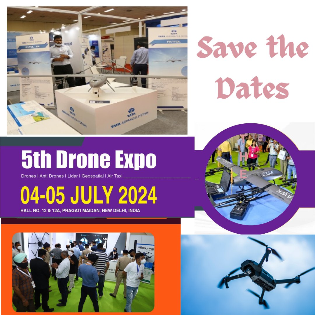 Mark your calendars for the next edition of '#DroneInternationalExpo''an exclusive exhibition showcasing #Drones, #AntiDrones ,#UnmannedSystems, #LiDAR, #Geospatial & Unmanned System Manufacturing scheduled during 4th-5th July 2024 at Pragati Maidan, New Delhi, India.  #droneexpo