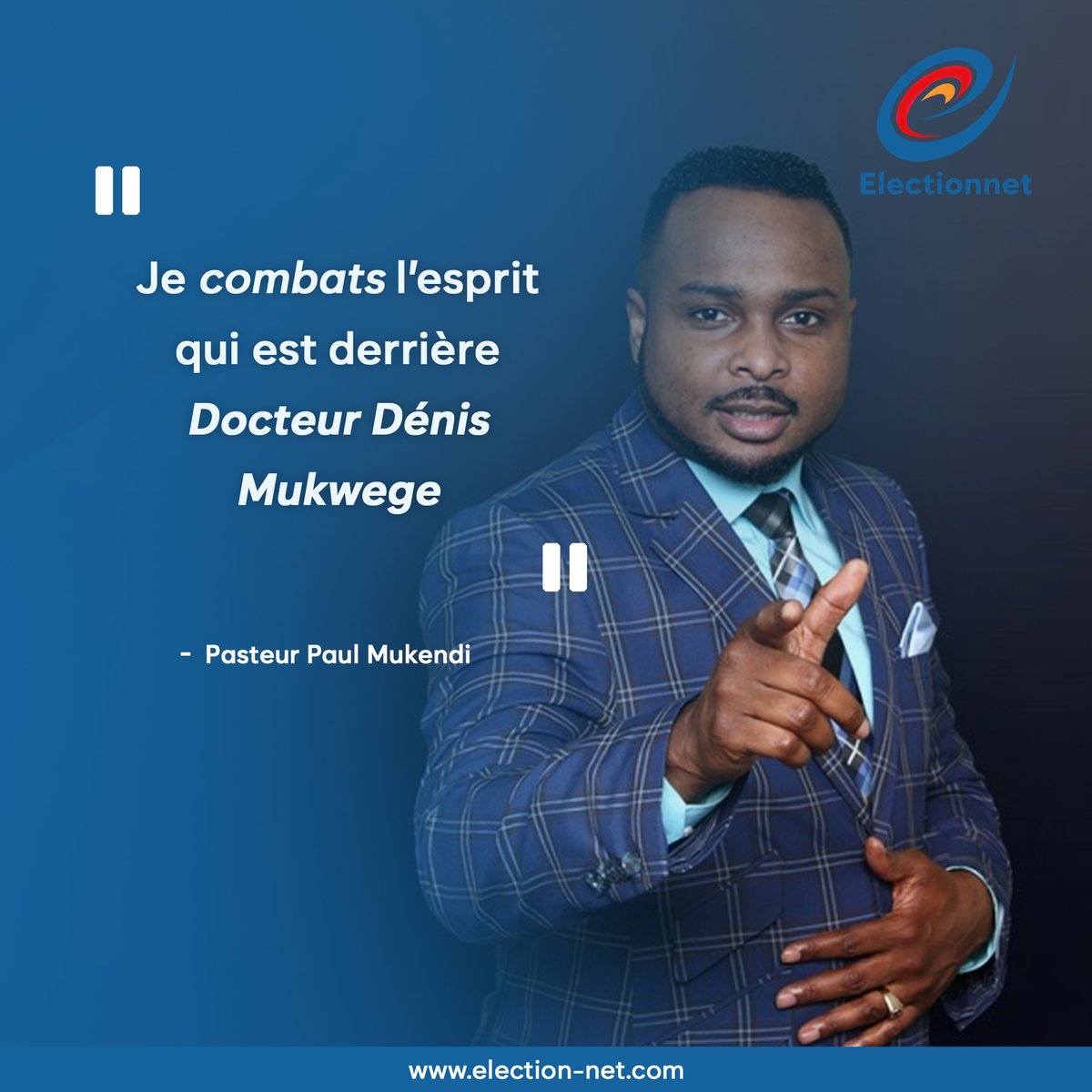 ElectionNet's tweet image. #Electionnet #RDC #PasteurPaulMukendi