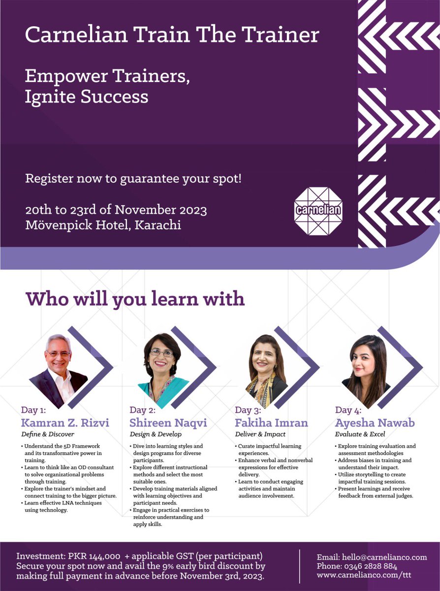 Embark on a transformative journey that connects your potential with effective performance, nurturing confidence, adaptability, and a commitment to self-improvement. Join us in Karachi from 20th to 23rd November 2023 at Movenpick Hotel. 

To register, contact us at