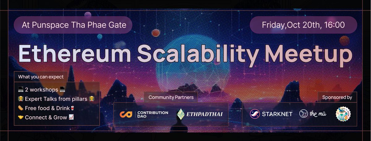 themu_xyz's tweet photo. We're waiting for you today at Punspace Tha Phae Gate!!
starting at 15h for our #Muvathon presentations ๐
and at 16h for an Ethereum Scalability Meetup๐
@StarknetFndn @EFDevcon @omarespejel @ethpadthai @contributedao https://t.co/U2fGFnRrXr