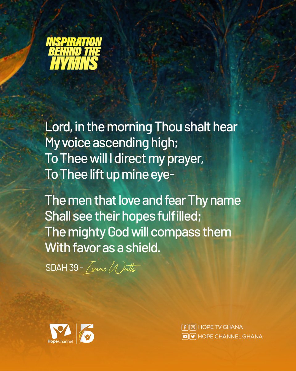 hopechannelgh's tweet photo. Lord, in the morning Thou shalt hear My voice ascending high; To Thee will I direct my prayer, To Thee lift up mine eye—

#Hymns #HopeIs5
#hopechannel #changinglives #BreastCancerAwareness https://t.co/LynBiMRBJ1