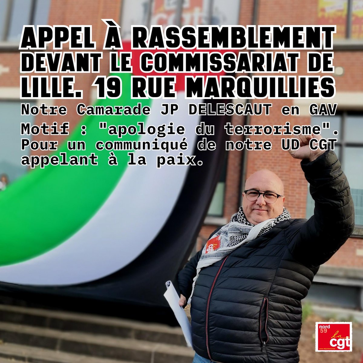 Soutien au camarades JP Delescaut qui subit de la répression syndicale pour avoir apporté son soutien à la lutte du peuple palestinien
Nous relayons l'appel de rassemblement devant le commissariat de Lille 19 rue marquillies, pour la libération du camarade ✊
