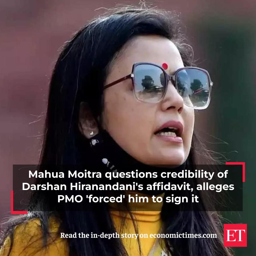 #ETTrending | TMC MP #MahuaMoitra has raised questions over the credibility of #HiranandaniGroup CEO #DarshanHiranandani's affidavit, alleging that it was 'drafted by the PMO' and he was forced to sign it after being 'threatened' with 'total shut down' of his family's businesses.…