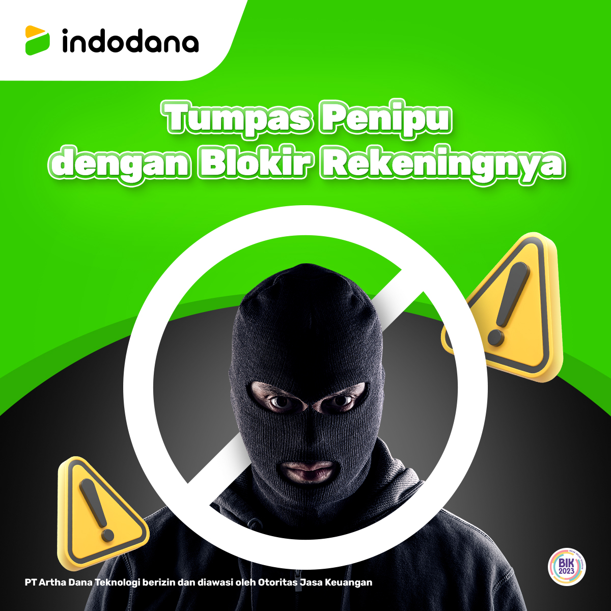 blog.indodana.id/cara-blokir-re…

Harap waspada terhadap segala jenis penipuan dan #JAGA akunmu dari para penipu

#Indodana #IndodanaPayLater #JAGA"