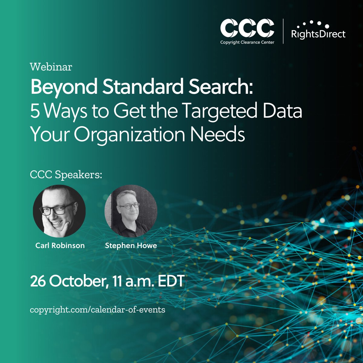 RightsDirect's tweet photo. How can deeper, automated searching help you more easily find the right information to make the right business decisions? Join Carl Robinson and Stephen Howe for a 45-minute webcast on Oct. 26 to learn how other companies are doing it: https://t.co/MBFJeOdWdD https://t.co/9KwSze5s3S