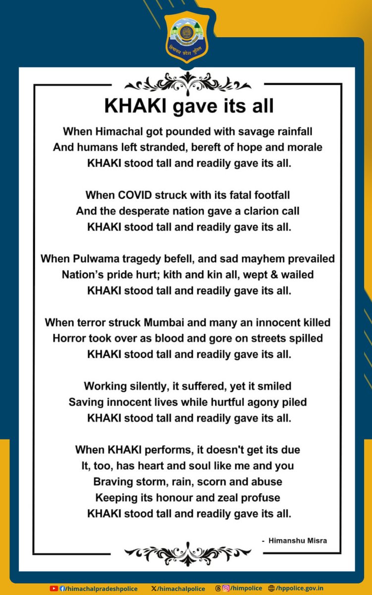 himachalpolice's tweet image. "Khaki gave its all"
A magnificent creation by Shri Himanshu Misra, Retd. IPS that exemplifies the Police Force's unwavering commitment and devotion towards serving the community with whole hearted dedication. 

#Poem #Magnificent #Khakhi #Commitment #Himachal #Police #HPPolice