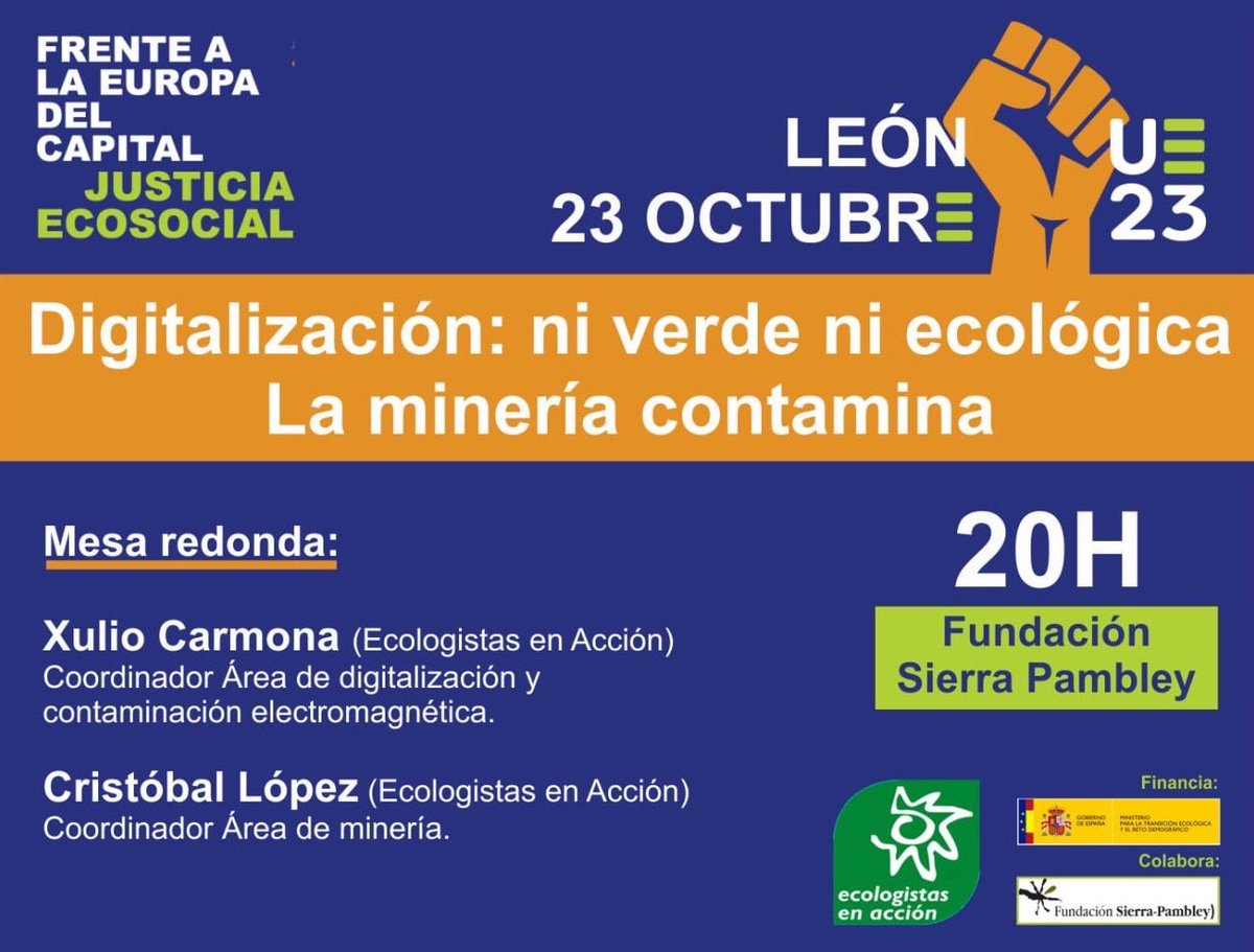 Con motivo del encuentro interministerial europeo de telecomunicaciones en León, Ecologistas en Acción celebramos una mesa redonda para alertar del proceso hiperdigitalizador de la UE en todos los ámbitos de la sociedad.