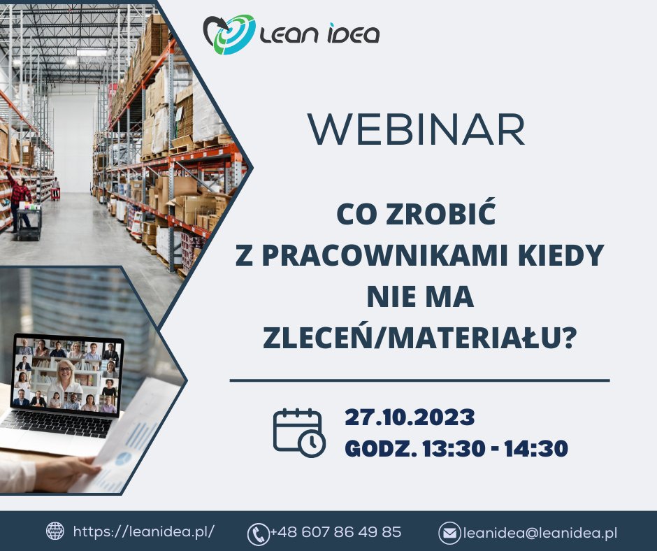 lean_idea's tweet photo. 📢 Już za tydzień odbędzie się bezpłatny Webinar pt. „Co zrobić z pracownikami, kiedy nie ma zleceń/materiału?”

📅 27 października 2023
⏱️ 13:30 – 14:30

Link do zapisów 👉  https://t.co/k6rmUdFjrd

#webinar #rozwójosobisty #rozwójbiznesu #osiągnijsukces #leanmanagement https://t.co/LiYHvkfBNj