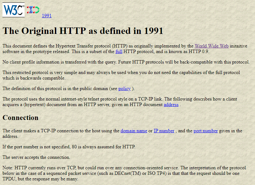 WebDesignMuseum's tweet photo. In November 1991, the first protocol design, later called HTTP v0.9, was created by Tim Berners-Lee as part of the WWW service specification. The HTTP v0.9 version was extremely simple, using only the GET method with one parameter.

#WebDesignHistory https://t.co/9uWpl7mAkH