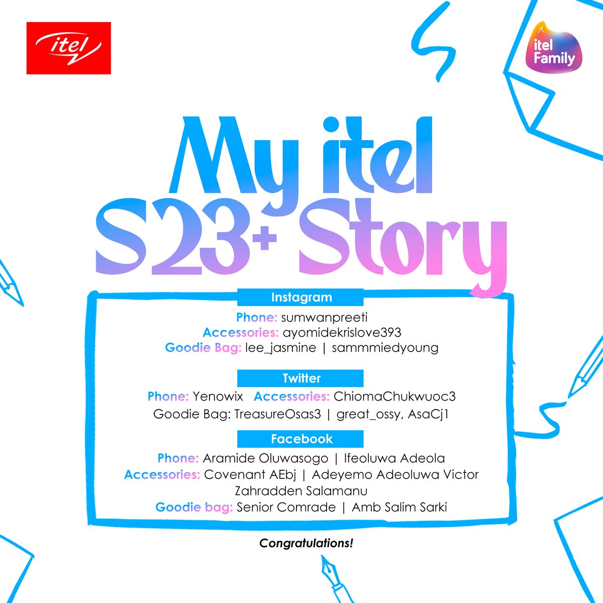 We saw creativity at its peak with some stories in the My itel S23+ Story challenge. 

Congratulations to the winners, your stories stood out! Kindly send us a DM to know how you can redeem your prize.

#itelS23Plus
#MyitelS23PlusStory