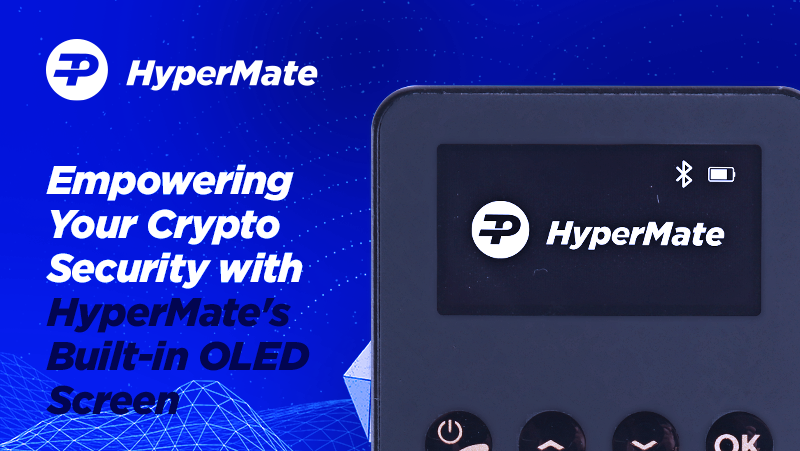 Protect your #crypto with OLED screen 🔐

#HyperMate's OLED screen is your shield against middleman attacks. This advanced feature ensures that your transactions are secure from prying eyes and unauthorized changes. No more worrying about compromised transactions 🤩