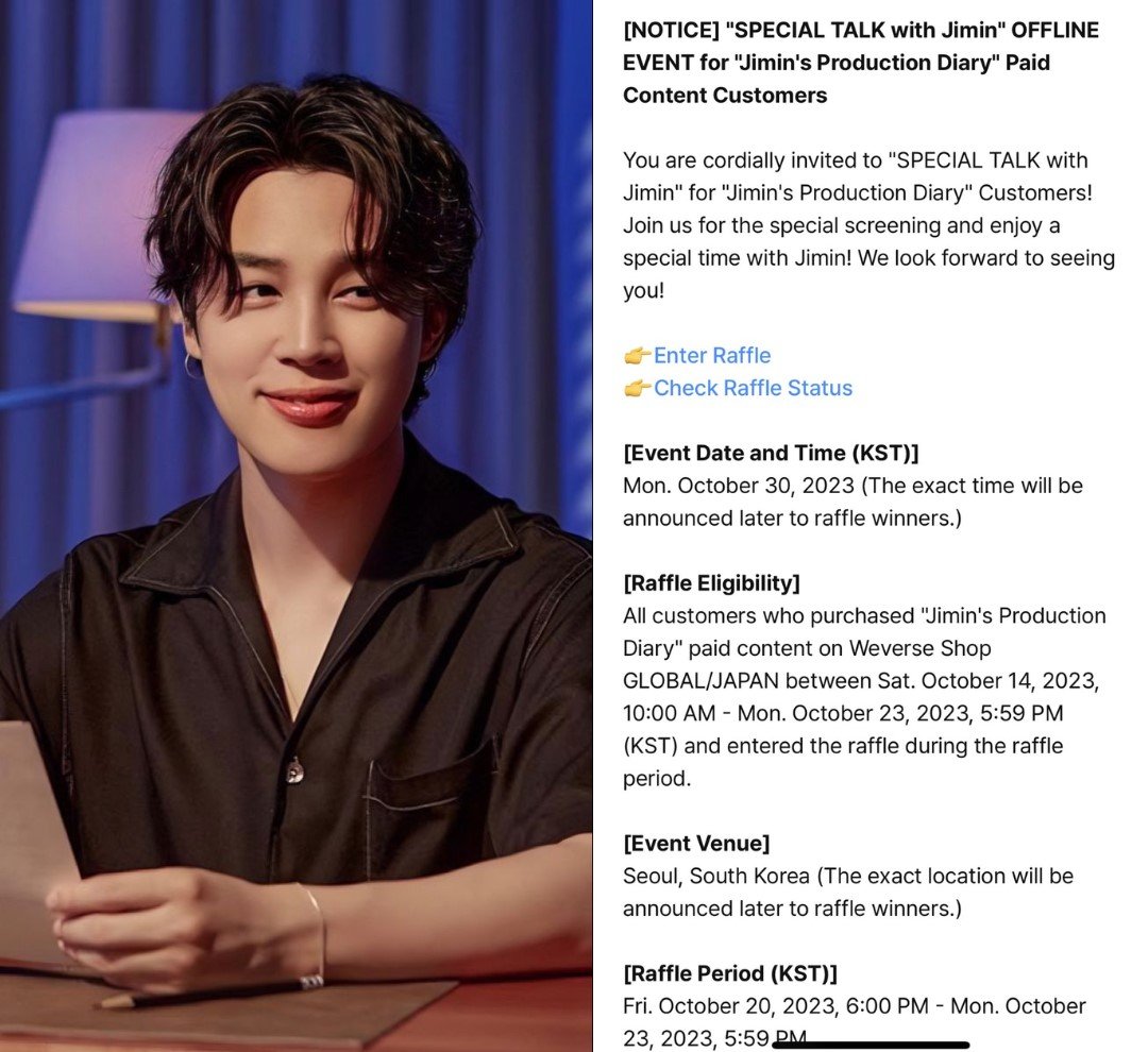 PJM_data's tweet photo. Jimin will hold a "SPECIAL TALK with Jimin" offline event for "Jimin's Production Diary"! 🤯🤯🤯🤯

The event will consist of a special screening and time with Jimin, and will be held in Seoul on October 30.

Attendance will be via raffle for those who purchase Jimin's diary before October 23 5:59PM KST.

Good luck to everyone and what an amazing prize!