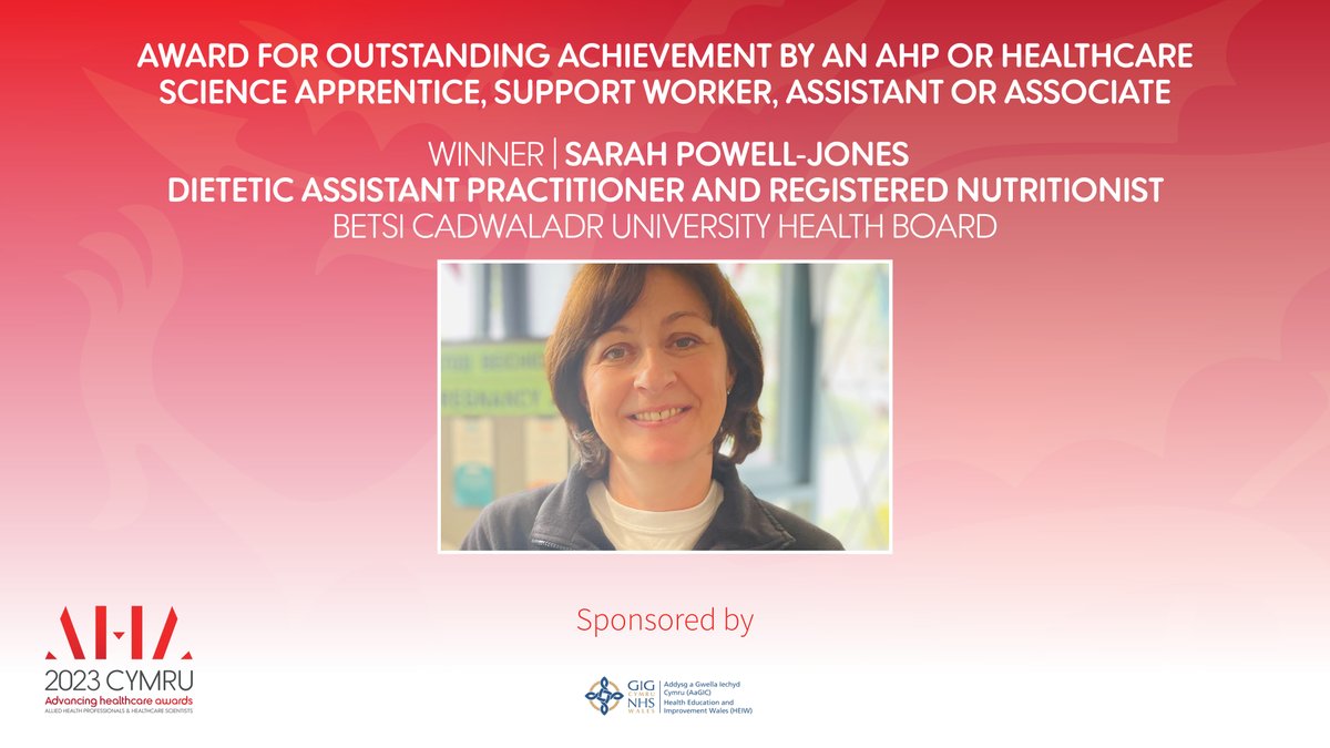 AHP winner of the Award for outstanding achievement by an AHP or healthcare science apprentice, support worker, assistant or associate sponsored by @HEIW_NHS is Sarah Powell-Jones, Dietetic Assistant Practitioner &amp; Registered Nutritionist@BetsiCadwaladr
Congratulations! #AHACymru