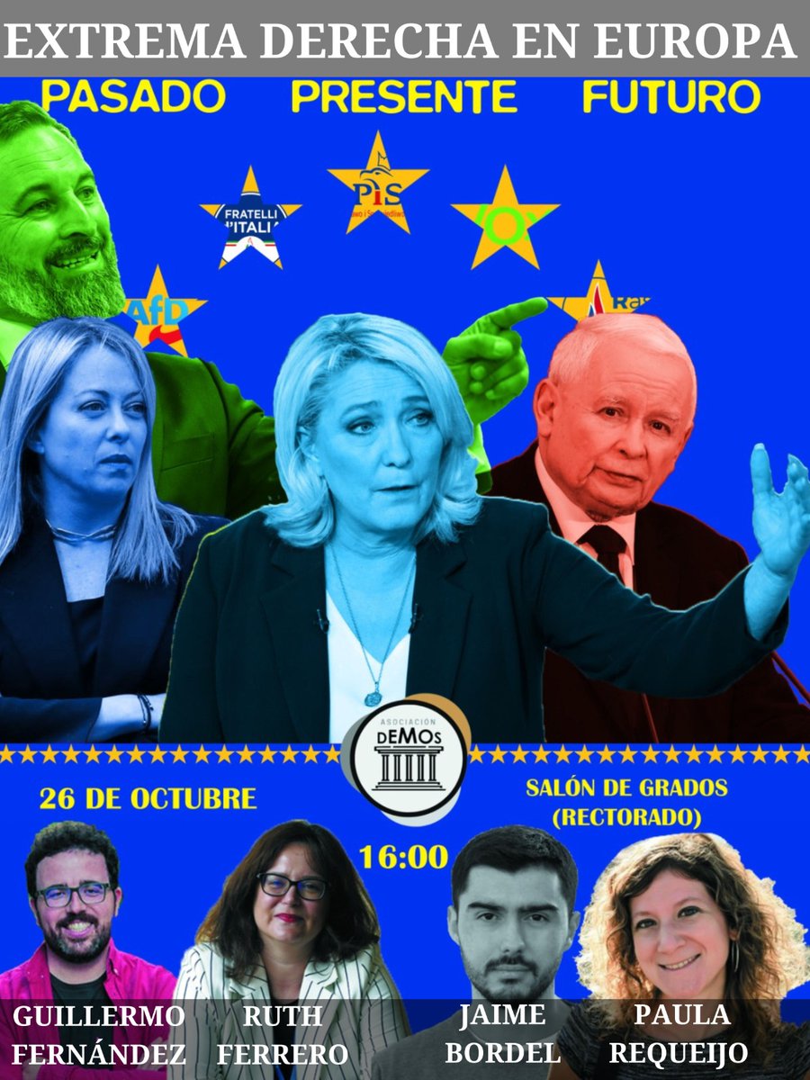 Asociación Demos (@asociaciondemos) on Twitter photo 📢 ¡EVENTO! “Pasado, presente y futuro de la extrema derecha en Europa”
🗓️ 26 de octubre
⏰16:00h
📍 Salón de actos (Rectorado)
Comentaremos la trayectoria que ha tenido la extrema derecha en Europa con los ponentes @guillefdz85 @RFT2 <a href="/jaimebgl/">Jaime Bordel</a> y <a href="/requeijo_rey/">Paula Requeijo Rey </a> 📢 ¡EVENTO! “Pasado, presente y futuro de la extrema derecha en Europa”
🗓️ 26 de octubre
⏰16:00h
📍 Salón de actos (Rectorado)
Comentaremos la trayectoria que ha tenido la extrema derecha en Europa con los ponentes @guillefdz85 @RFT2 <a href="/jaimebgl/">Jaime Bordel</a> y <a href="/requeijo_rey/">Paula Requeijo Rey </a>