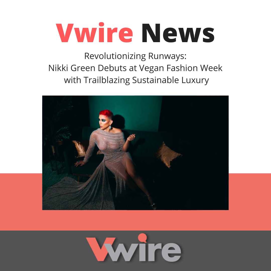 Nikki Green made a bold entrance into the fashion world at Vegan Fashion Week 2023 as a sustainability company focused on innovating the luxury fashion paradigm. 

vwire.com/revolutionizin…