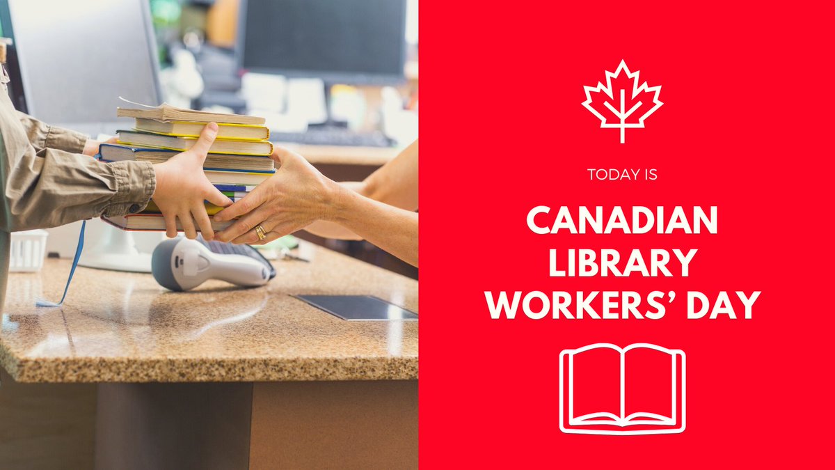 Today is Canadian Library Workers' Day - a day for Canadians to recognize the valuable contributions made by all those who work in and for the public, academic, school, government, academic, corporate and private libraries that are integral to our communities!